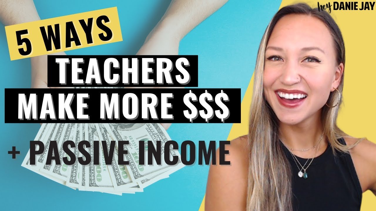 Effective Ways for Teachers to Earn Extra Money